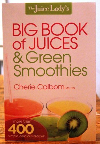 Big Book of Juices and Green Smoothies